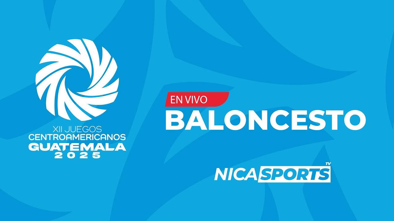 📡 EN VIVO - Baloncesto 🏀 Juegos Centroamericanos 2025 🥇 Nicaragua 🆚 Panamá | Masculino