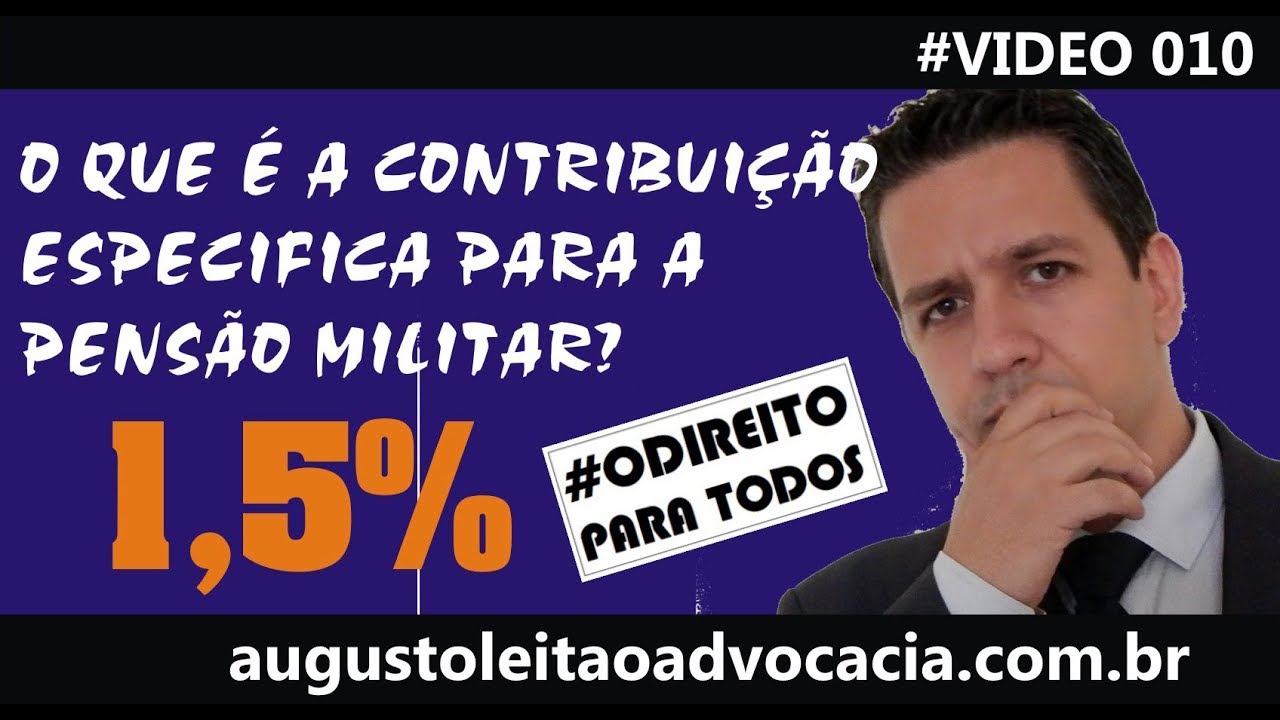O QUE É A CONTRIBUIÇÃO ESPECÍFICA PARA A PENSÃO MILITAR – Canal O DIREITO PARA TODOS