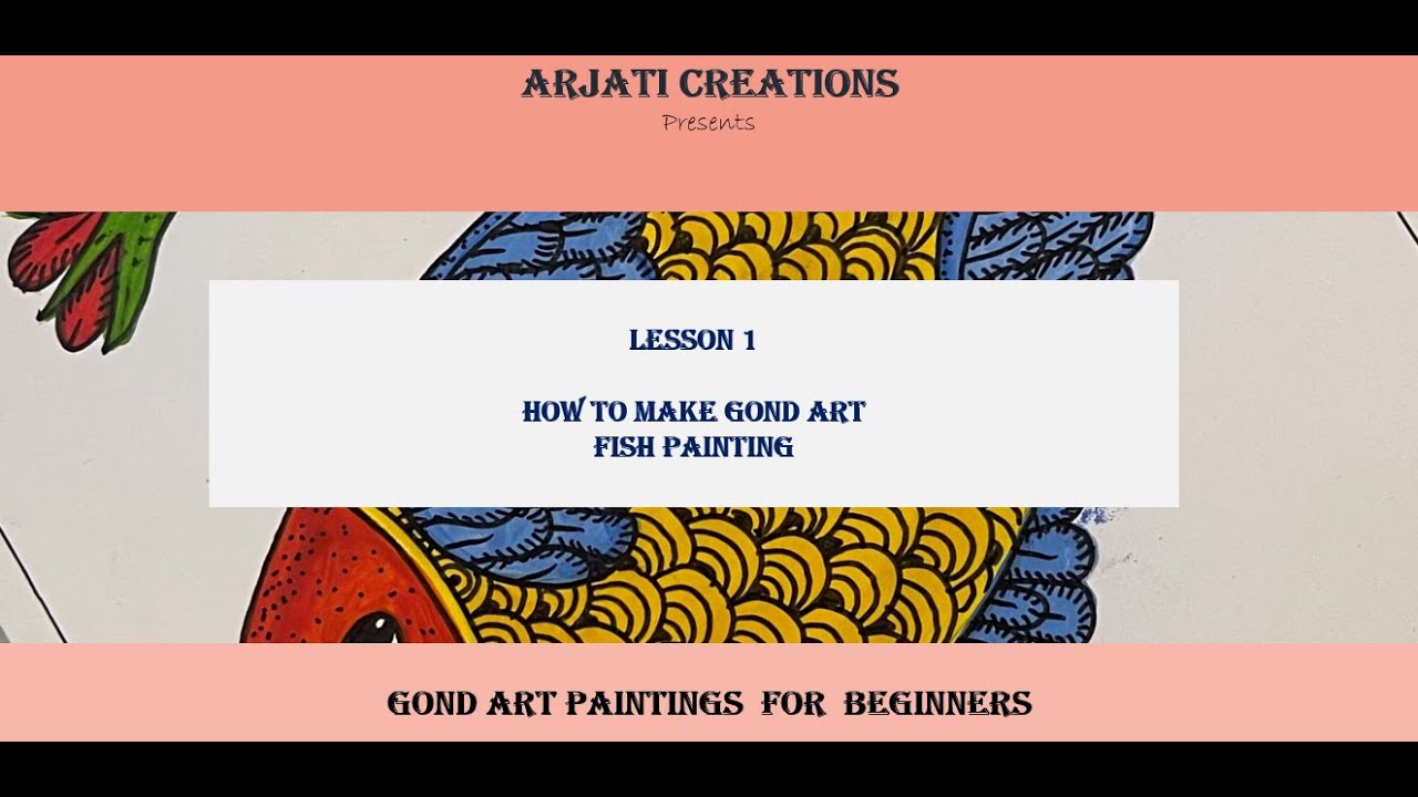 Gond Art course for beginners / Gond Lesson 1 - Fish Paintings