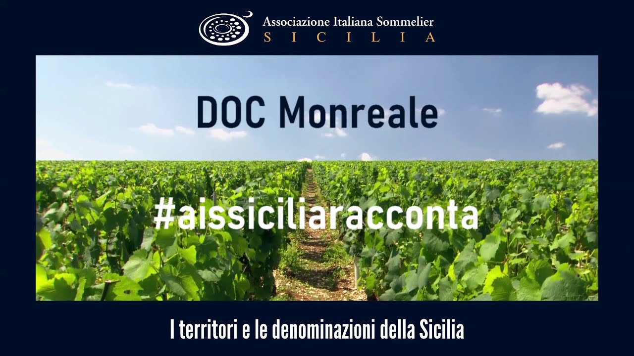 #aissiciliaracconta la DOC Monreale