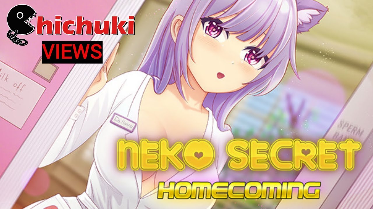 Neko Secret Homecoming: Chichuki Views