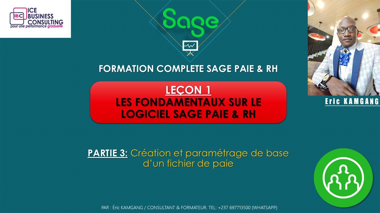 SAGE PAIE & RH,  leçon1; part 3/3: création et paramétrage de base d'un fichier de paie