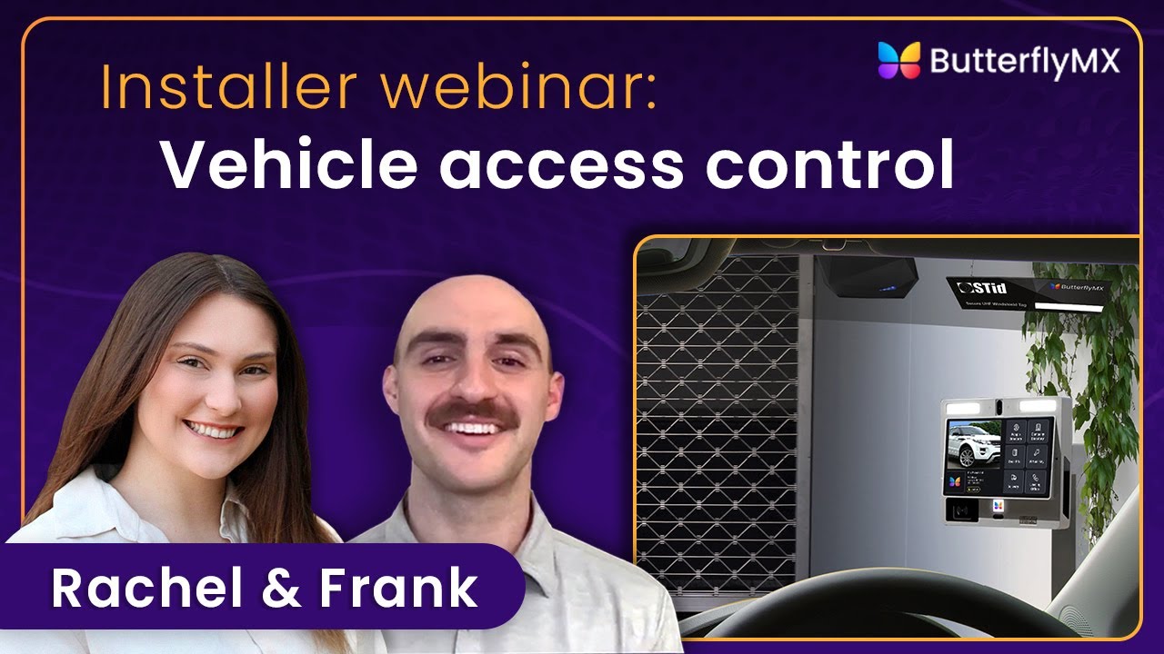 Vehicle Access control Installer Webinar - ButterflyMX