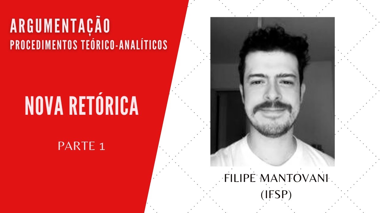 Nova Retórica, com Prof. Filipe Mantovani (IFSP), parte 1