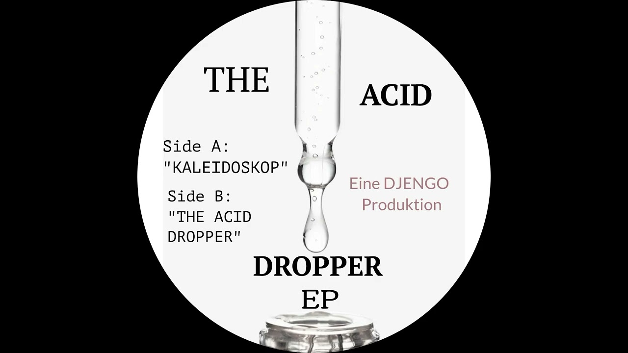 Kaleidoskop- Djengo | The Acid Dropper Ep