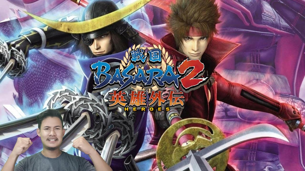 YANG PALING BERBAHAYA BUKAN MUSUH, TAPI KEKUASAAN TANPA CINTA SEJATI..SENGOKU BASARA 2 HEROES