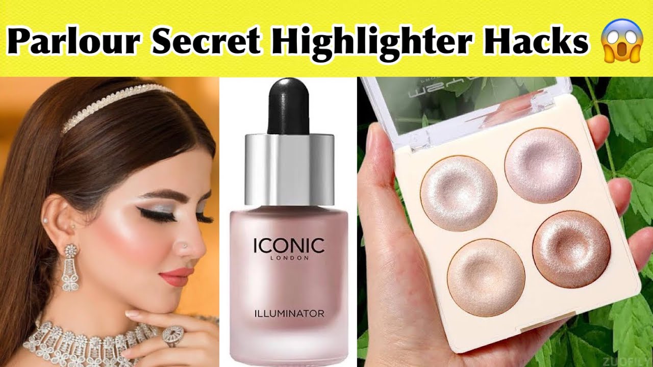 How to Apply Highlighter | Amazing Highlighter Hacks | parlour secret highlighter | Makeup Hacks