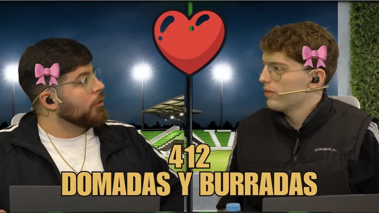 412 #14 BURRADAS Y DOMADAS
