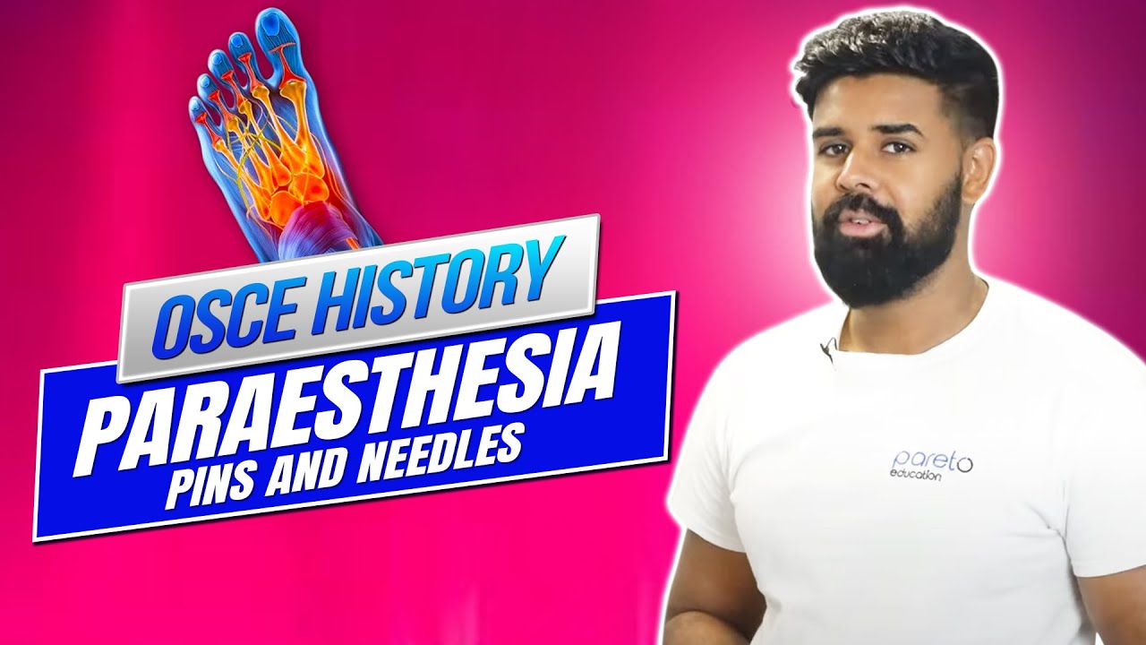 The Perfect Paraesthesia History | OSCE | UKMLA, PA, ACP, ANP || Pareto Education