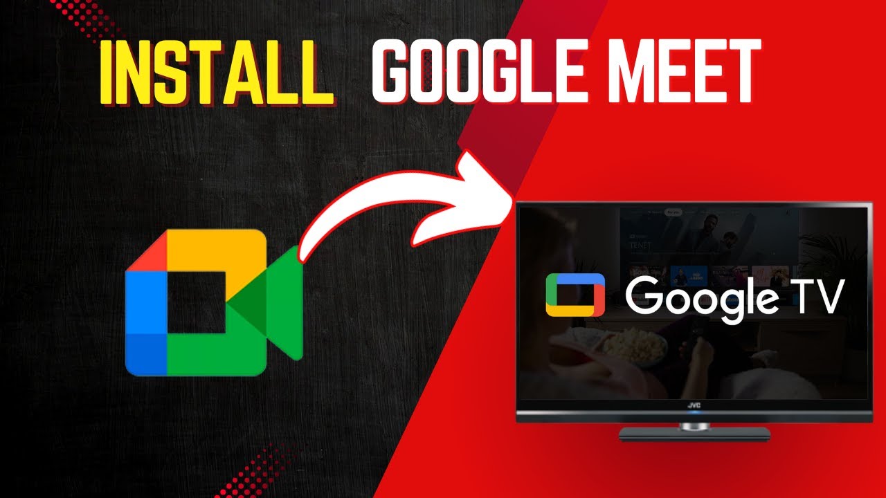 Как установить Google Meet на Google TV