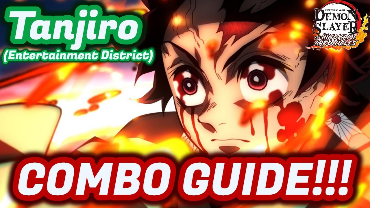Tanjiro (ED) Combo Guide! Best Combos & How to do Them! - Demon Slayer Hinokami Chronicles Combos