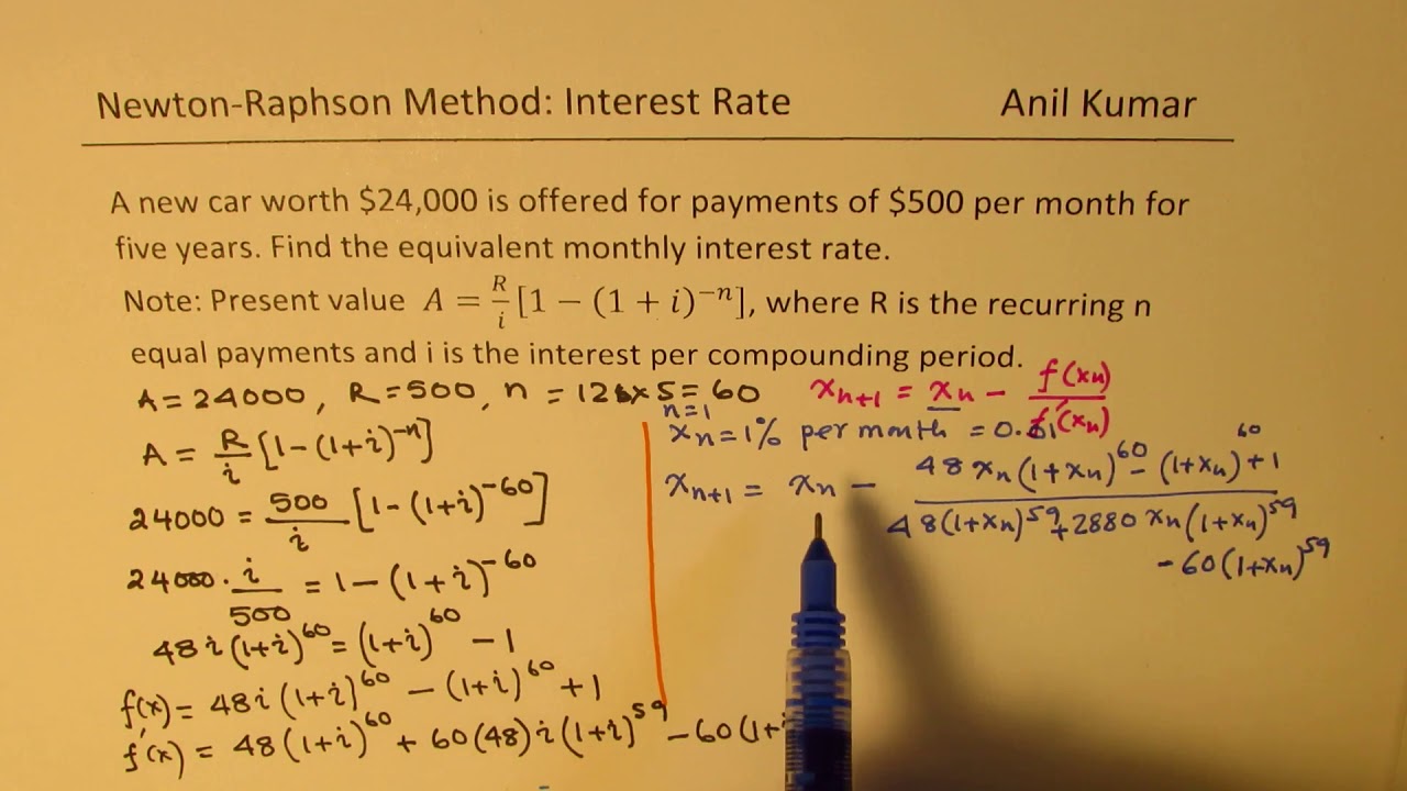 Newton Raphson Method to Find Interest Rate of Annuity