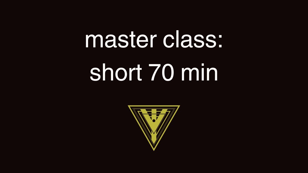 Master Class : Short 70 min