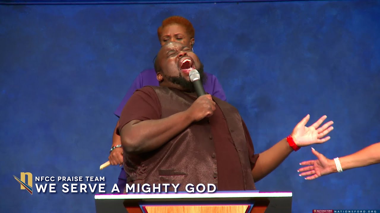 We Serve a Mighty God