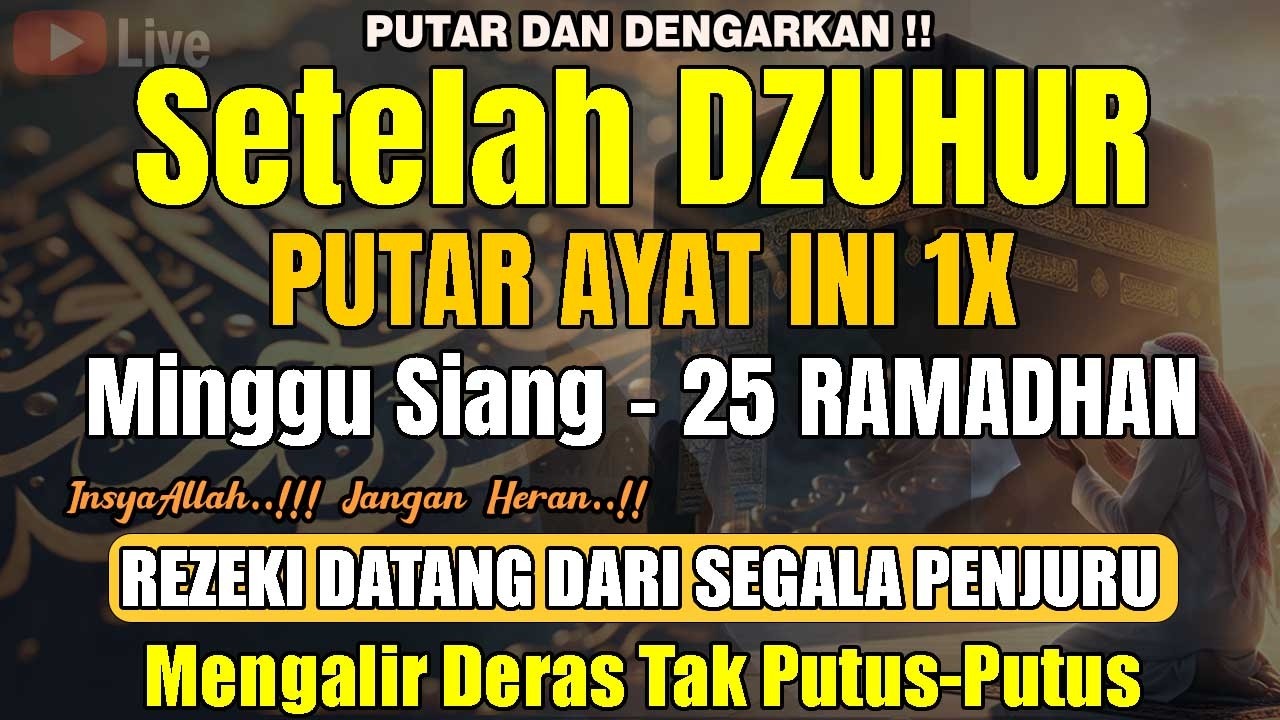 Dahsyatnya Dzikir Siang Hari Minggu Berkah | Pembuka Rezeki, Penyembuh Sakit & Pelunas Hutang