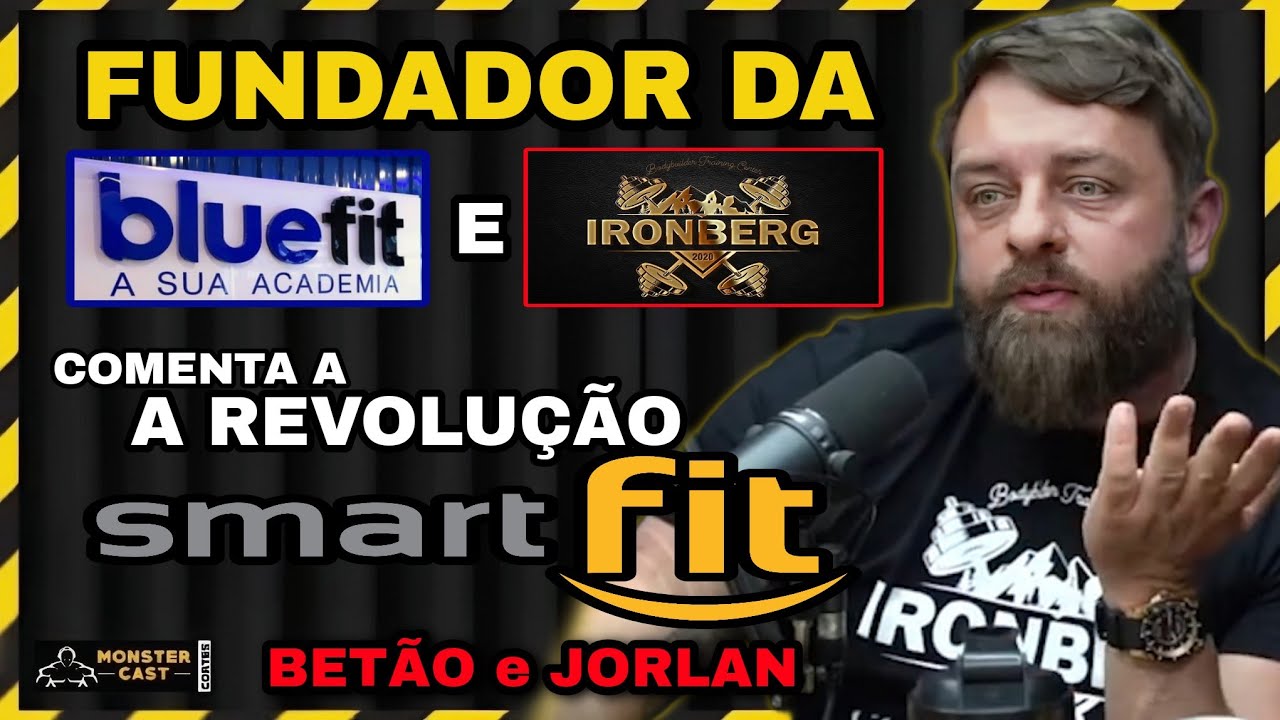 COMO A SMARTFIT QUEBROU METADE DAS ACADEMIAS DO BRASIL !? | BETÃO e JORLAN