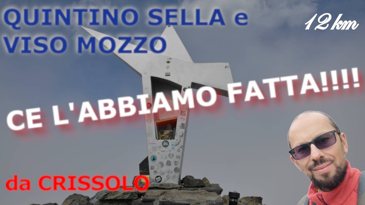 Salita al Rifugio Quintino Sella e al Viso Mozzo da Crissolo - Valle PO - VLog
