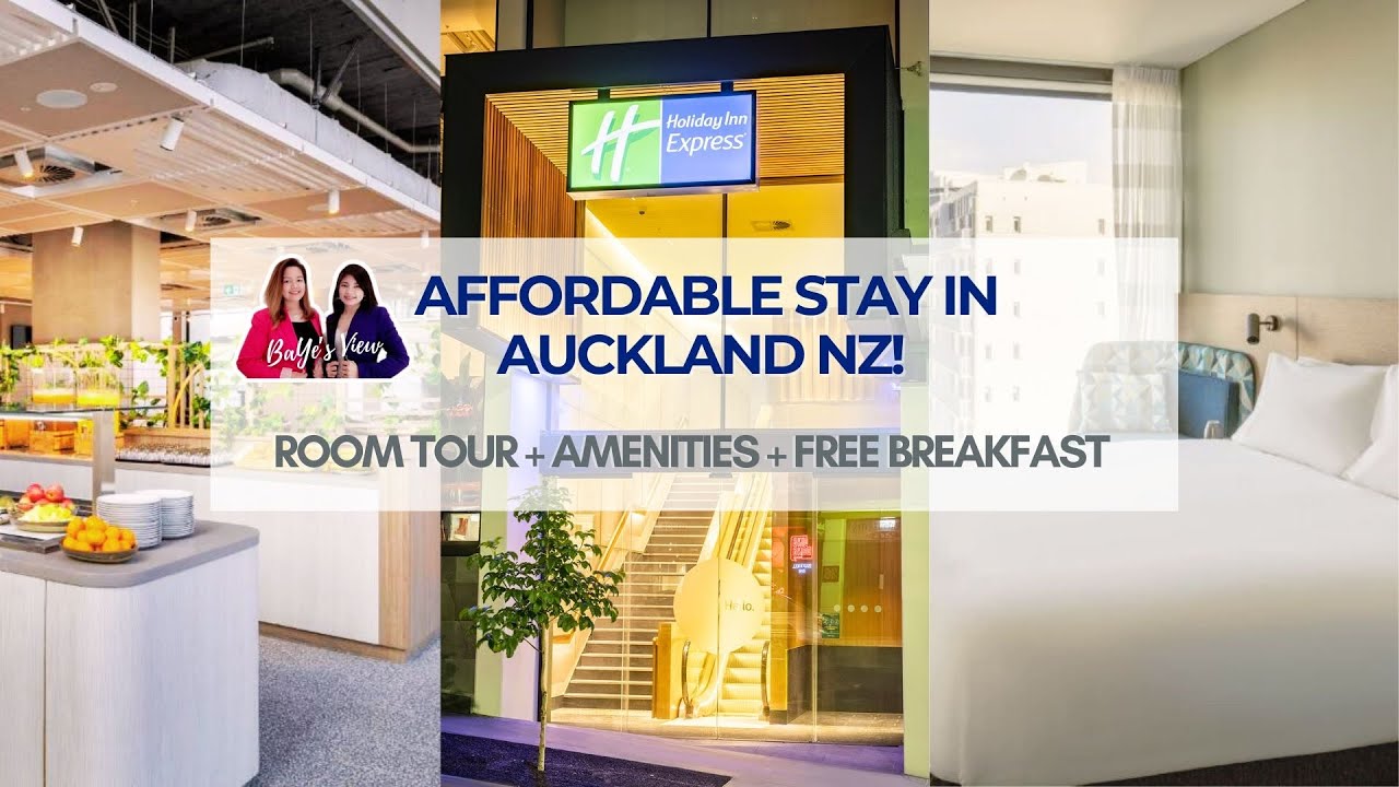 Where to Stay in Auckland | Affordable Hotel Auckland | Holiday Inn Express Review City Centre
