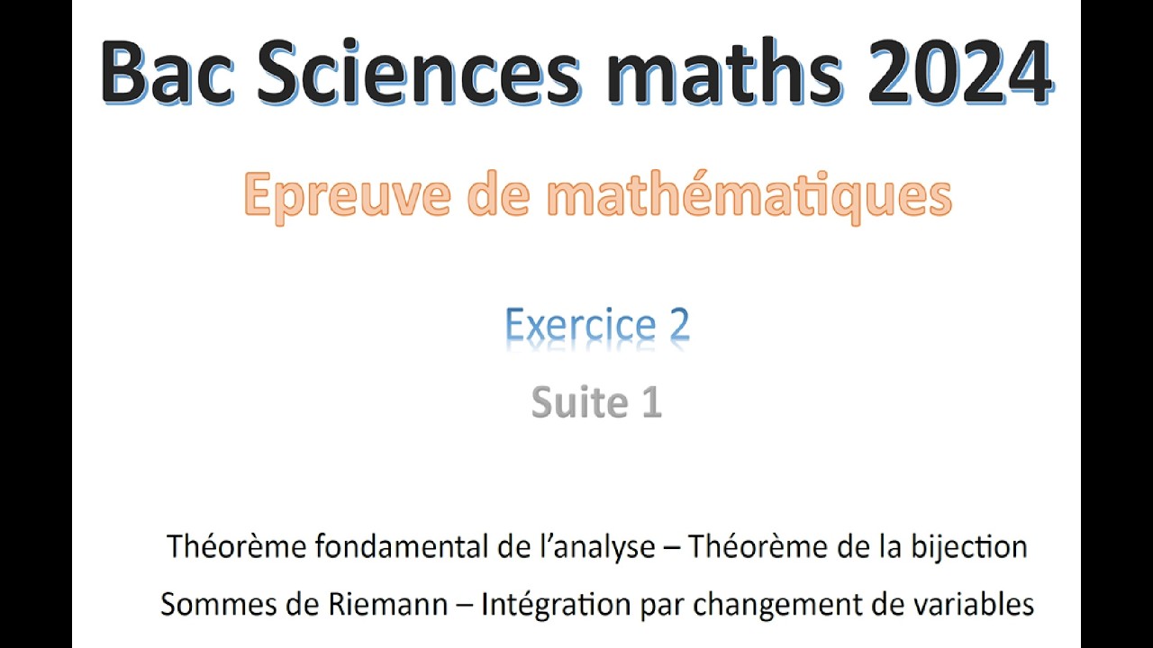 Ex2BacScMath2024 Corrige partie 1