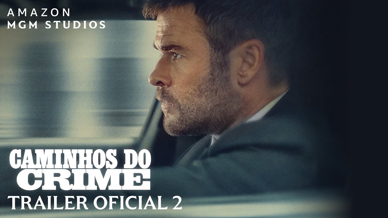 Caminhos do Crime | Trailer Oficial 2 | 12 de Fevereiro nos cinemas