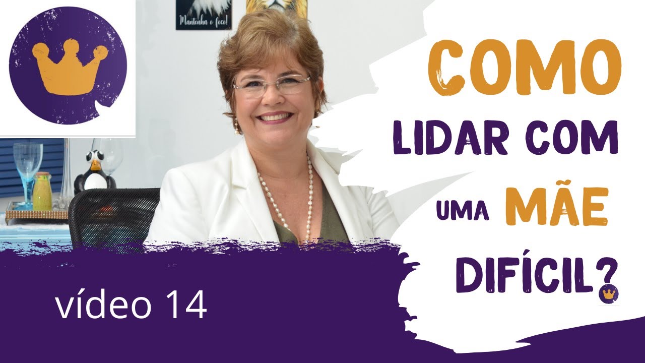 Como lidar com uma mãe difícil?