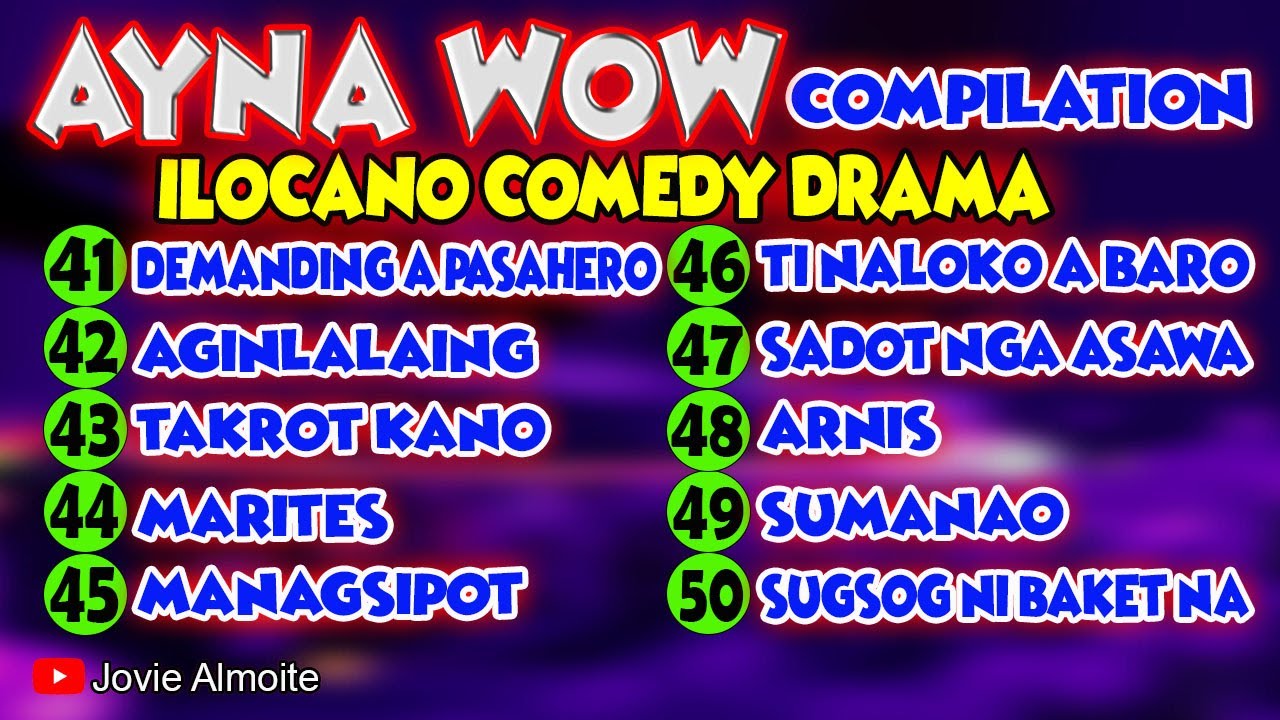 AYNA WOW COMPILATION 41-50 (10 EPISODES) | ILOCANO COMEDY DRAMA | Jovie Almoite