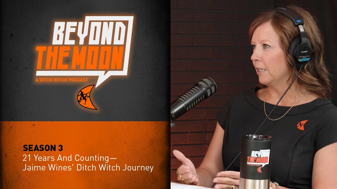 S3E1: 21 Years And Counting—Jaime Wines' Ditch Witch Journey
