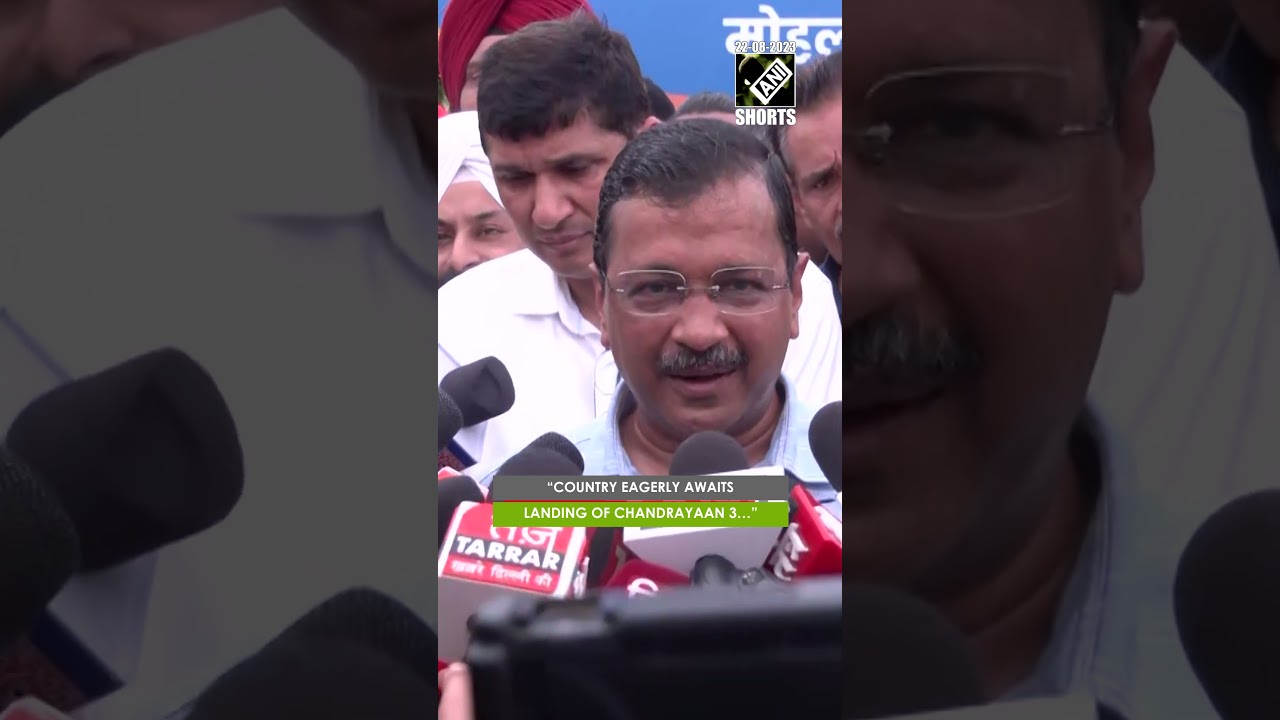 Delhi CM Arvind Kejriwal expresses happiness over much-awaited landing of Chandrayaan-3