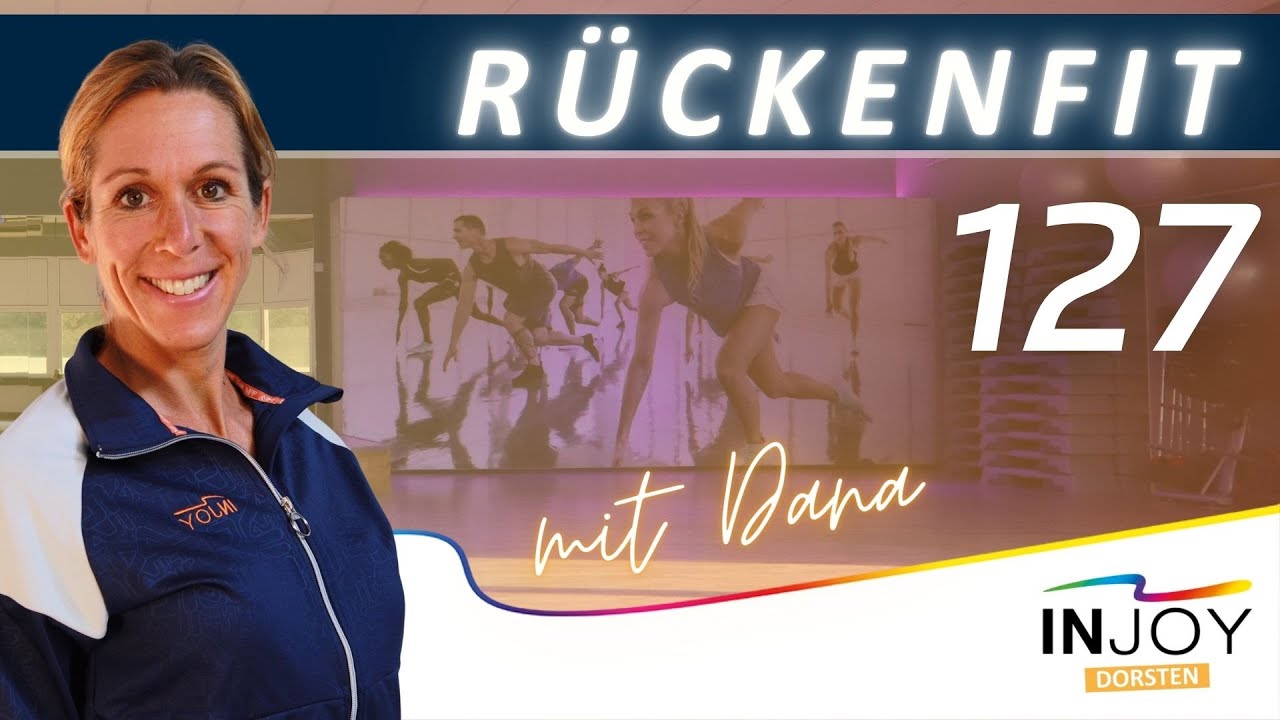 #127 // 55 Minuten RÜCKENFIT  〢  INJOY LIVE WORKOUT  〢 mit DANA