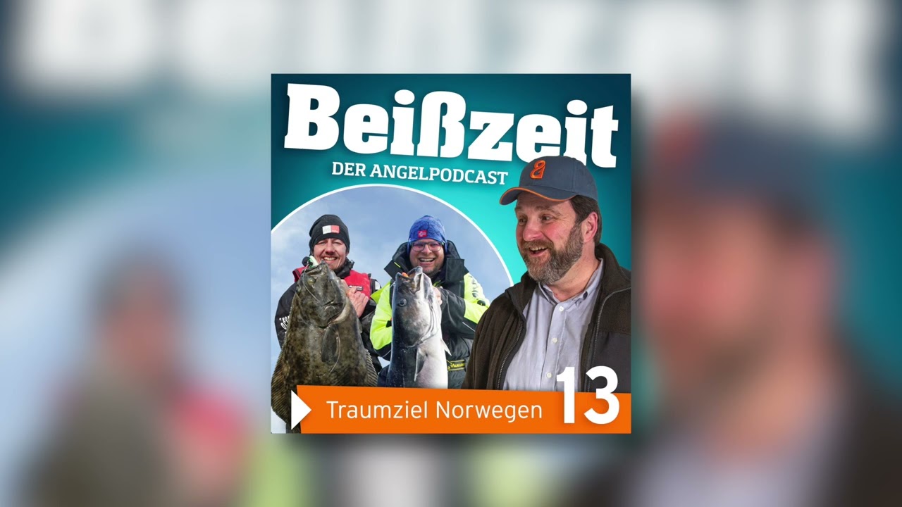 Traumziel Norwegen! Mit Christian Hoch und Hauke Loof! Bei&szlig;zeit, der Angelpodcast, Folge 13