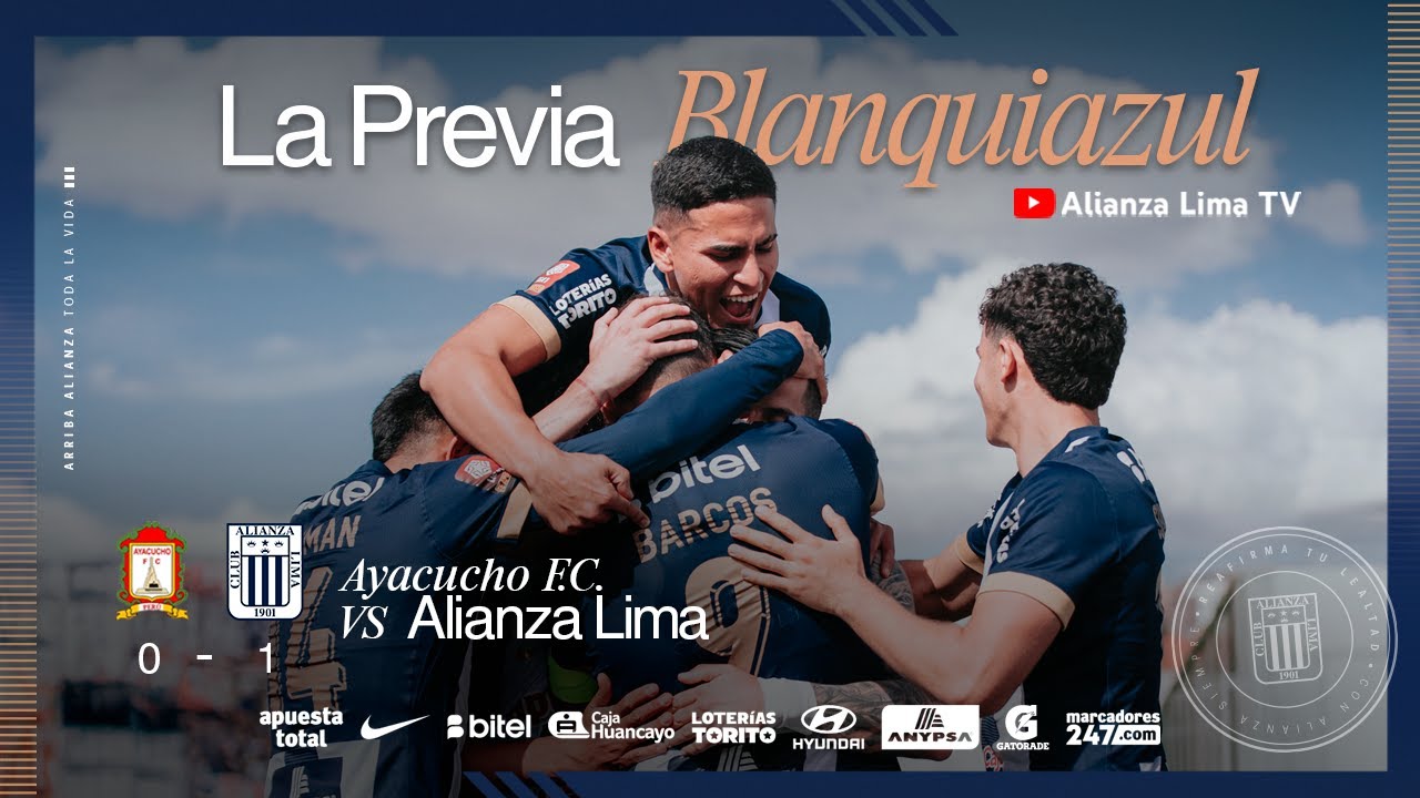 ⚪LA PREVIA BLANQUIAZUL VS AYACUCHO FC🔵🔥| ALIANZA LIMA TV
