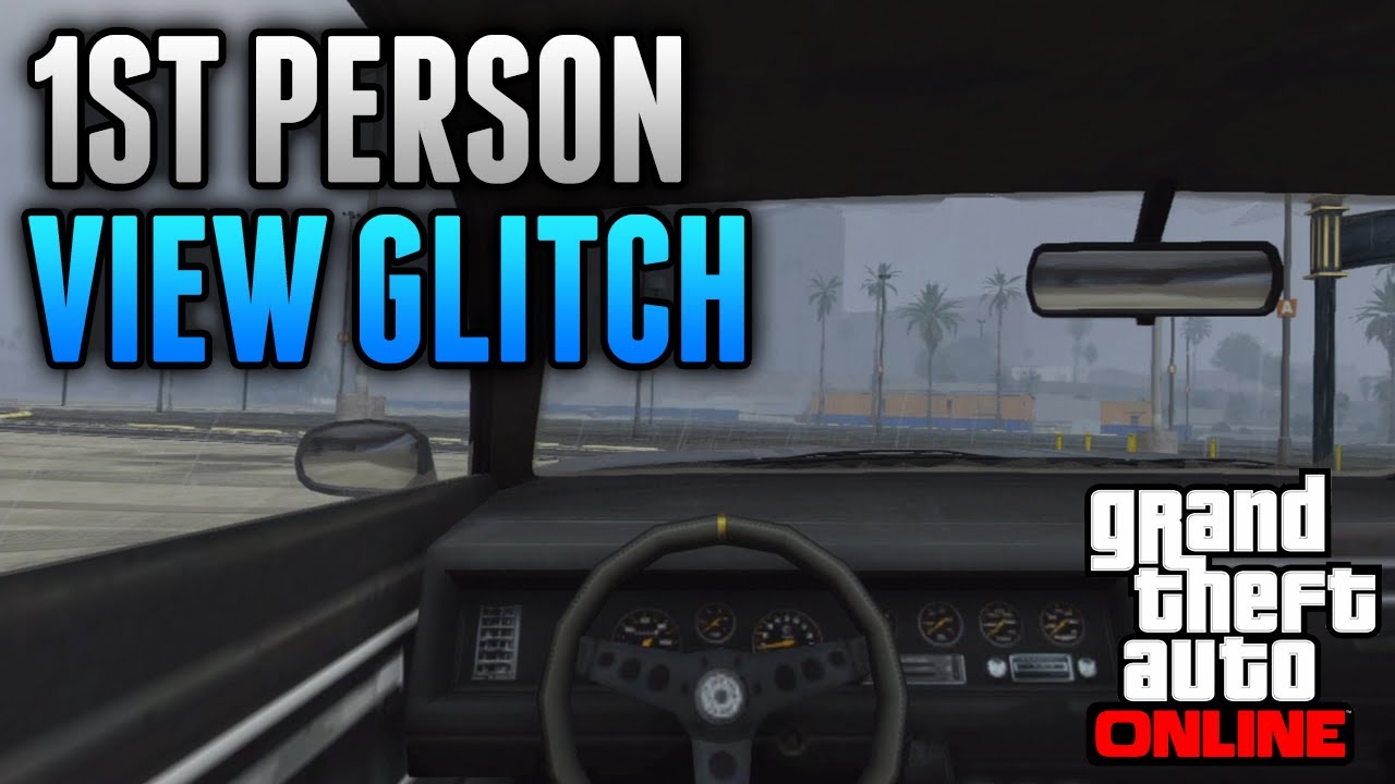 GTA 5 First Person View Glitch Online - How To Get First Person View! ''GTA 5 Glitches''