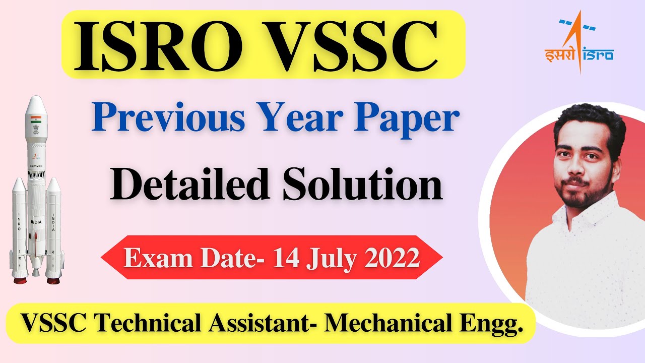 ISRO VSSC PREVIOUS YEAR PAPER SOLUTION- 14 July 2021 | VSSC Technical Assistant Mechanical Paper