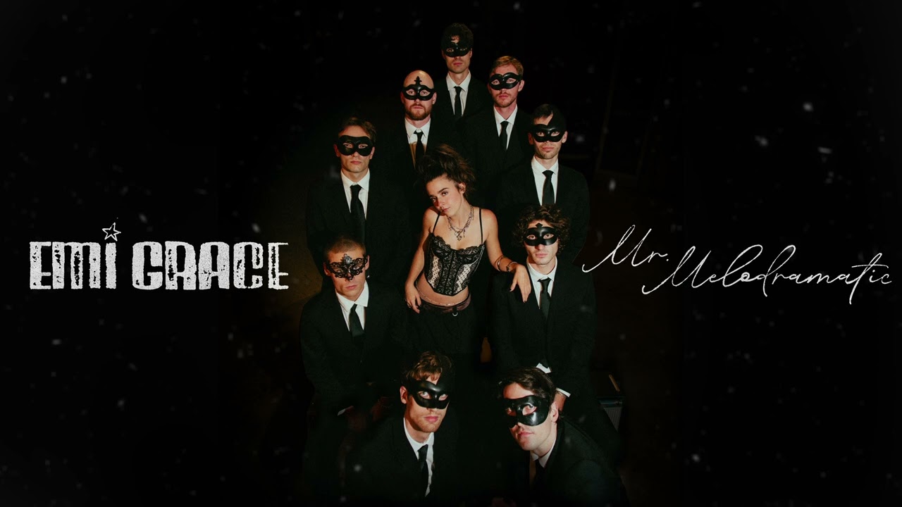 Emi Grace - Mr.Melodramatic (Official Audio)