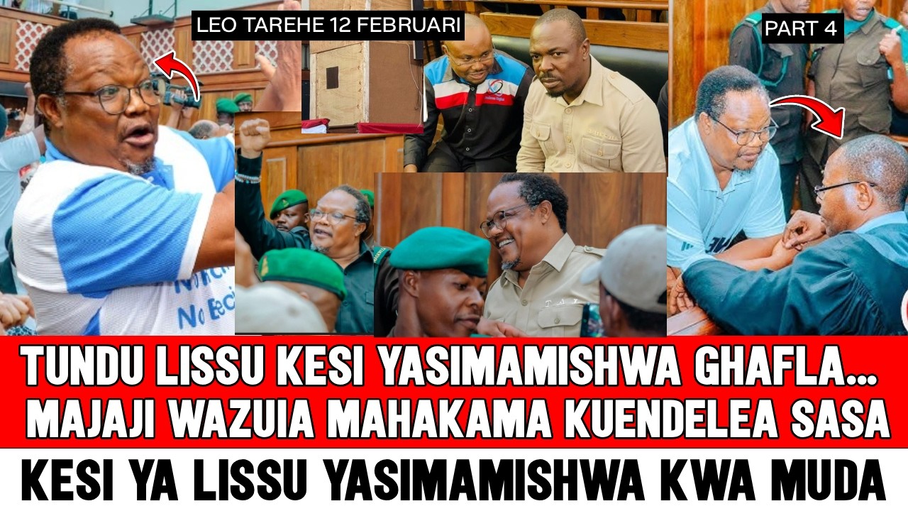 🔴Tundu Lissu: Kinachoendelea Mahakamani sai Kesi Yasimamishwa Ghafla Yaahirishwa kwa muda (PART 4)
