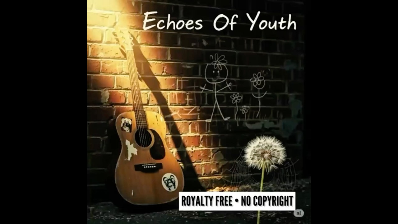 Echoes Of Youth • Free Royalty Song • No Copyright • EO Music Pro