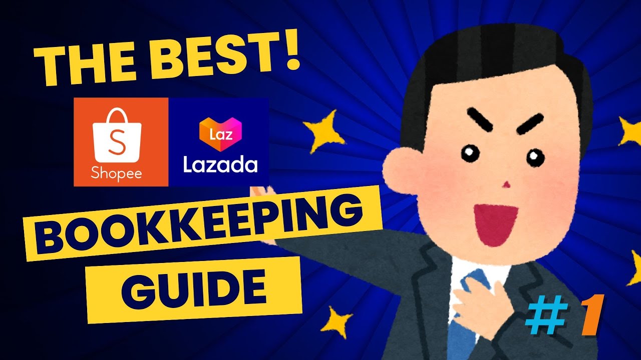 Complete BIR Bookkeeping Guide for Shopee and Lazada Seller (Part 1 of 4)