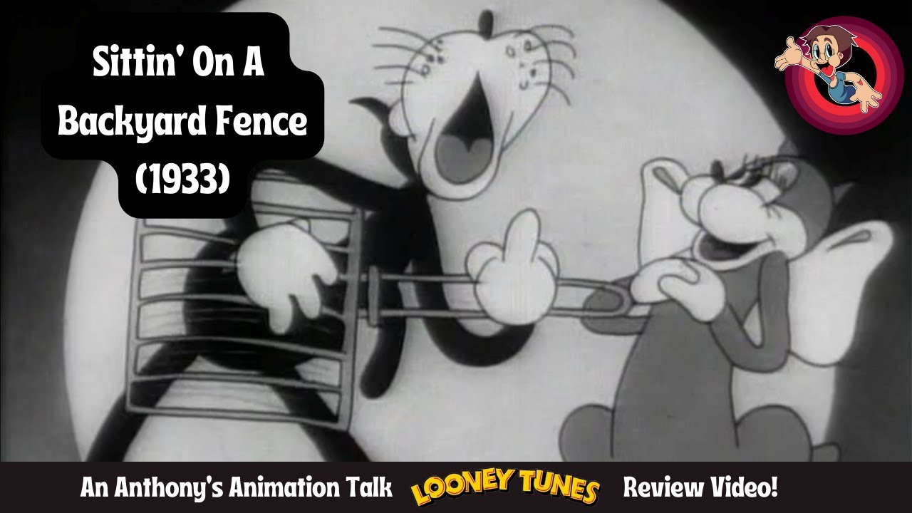 Sittin On A Backyard Fence (1933) - An Anthony's Animation Talk Looney Tunes Review Video!