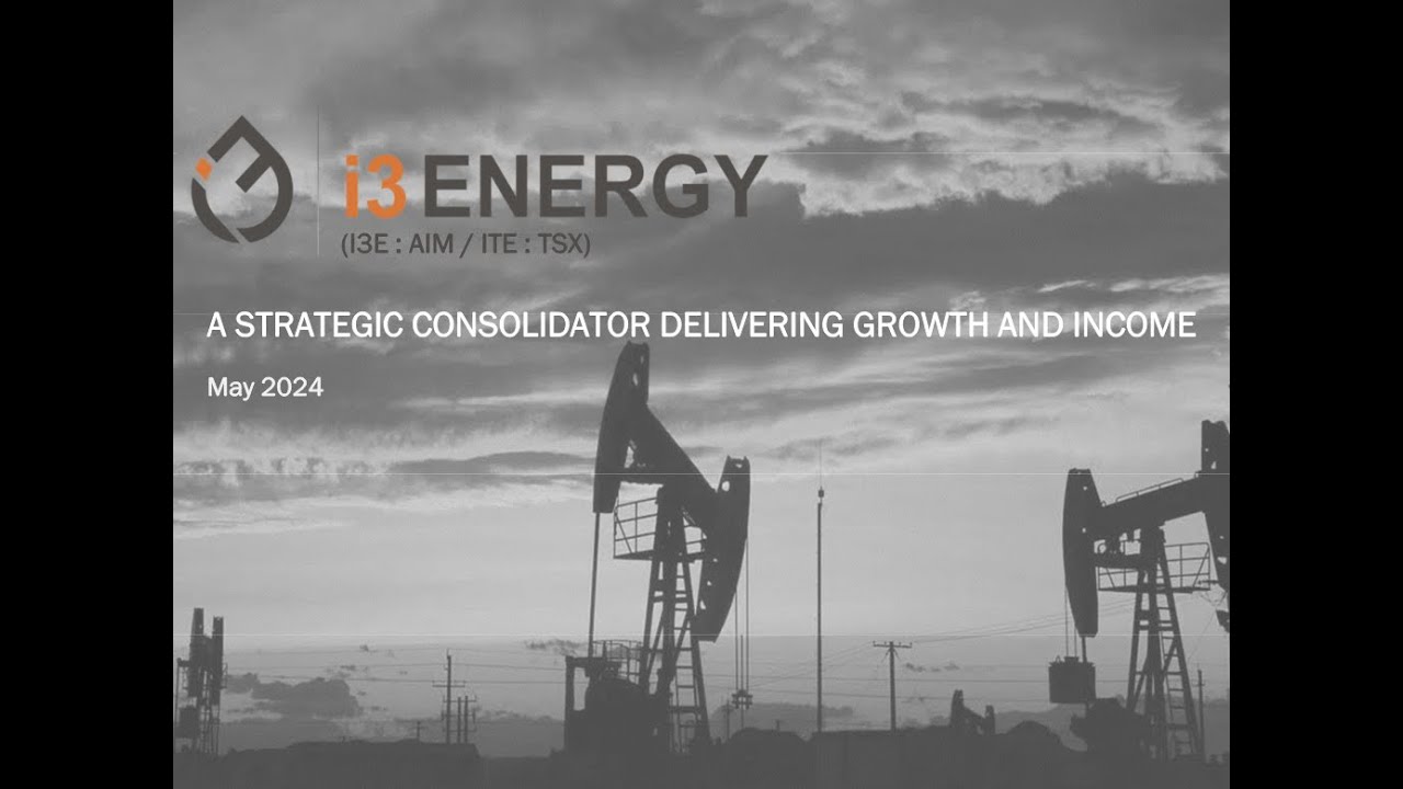 I3 ENERGY PLC - i3 Energy 2024 Capital Programme Investor Webinar
