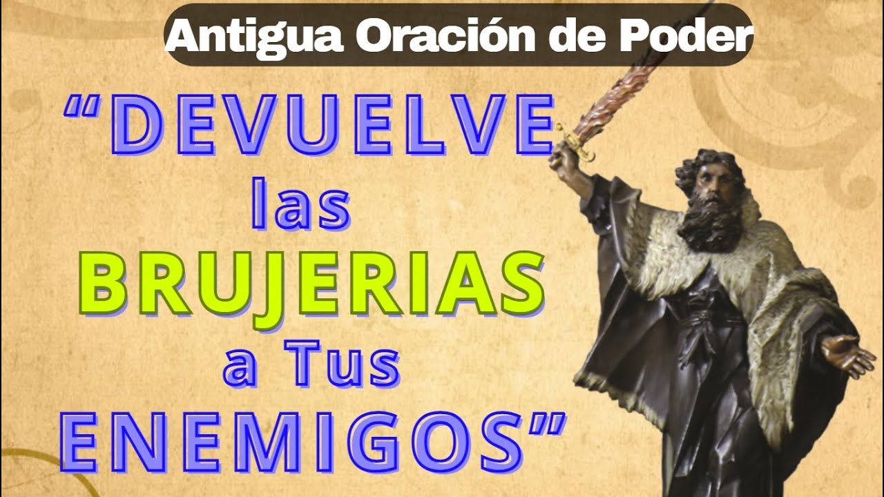 VOLTEA las BRUJERIAS más FUERTE YA ⚡⚡ ORACION a SAN ELIAS VOLTEA