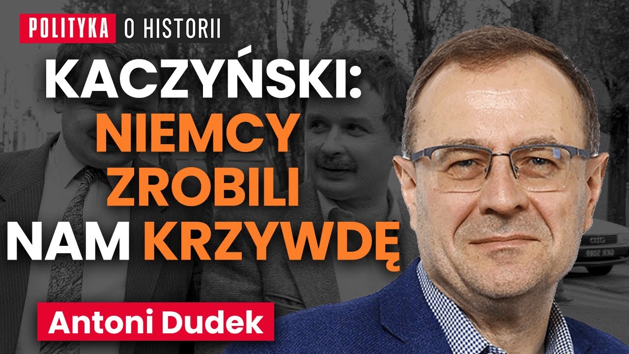 Antoni Dudek o historii: młody Kaczyński, reparacje z Niemiec i radykalizacja | Polityka o historii