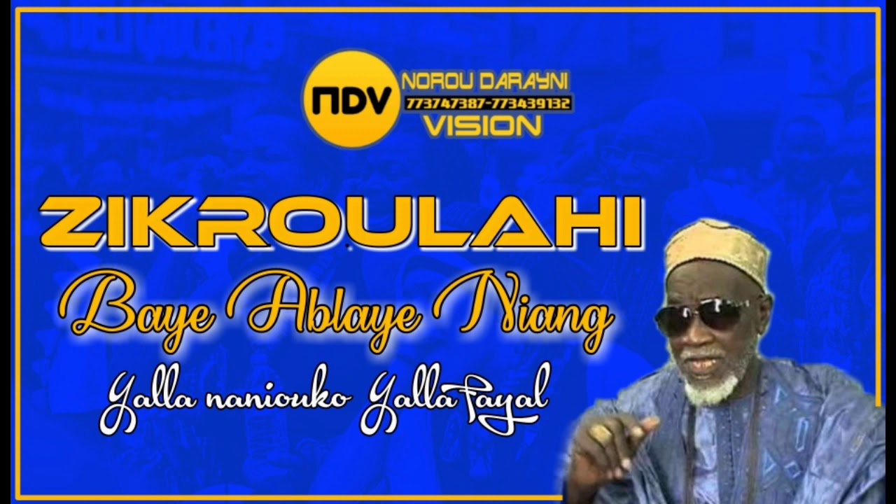 Zikroulah Baye Ablaye Niang