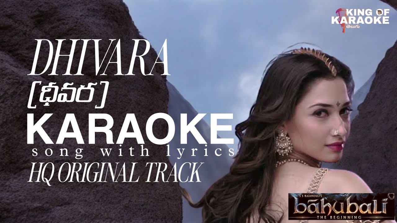 Dhivara ధీవర Song Karaoke with Lyrics from Baahubali Movie | King of Karaoke | Telugu Karaoke Songs