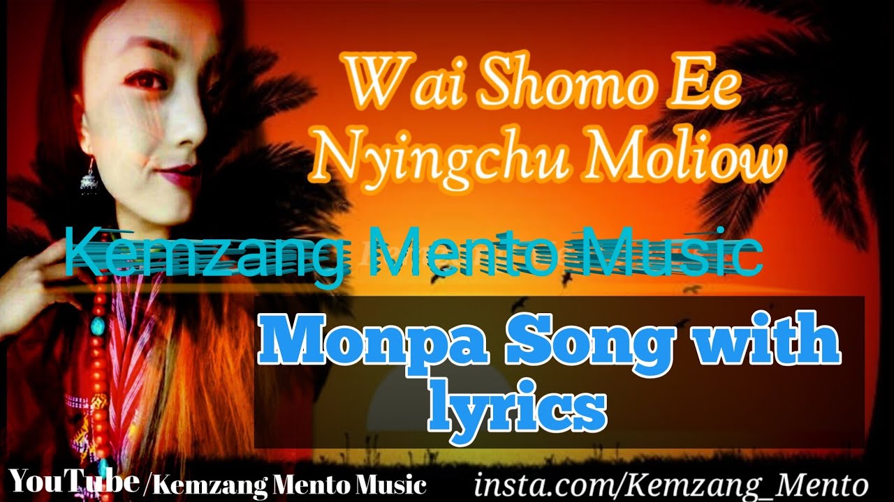 Wai Zhomo eh ll Shomo Ee with lyrics || Monpa Song with lyrics || Tawang