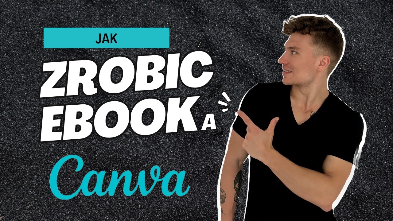 Jak Zrobić eBooka w Canvie - Kompletny Poradnik Krok po Kroku