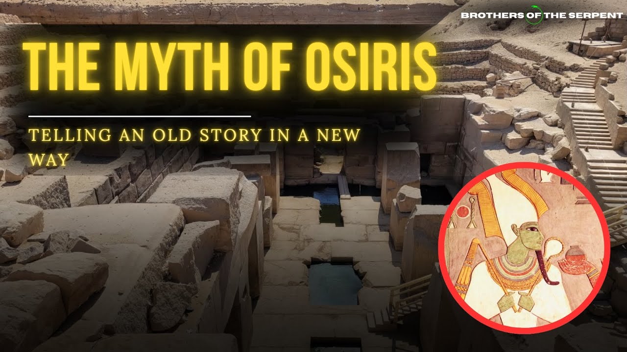 The Myth of Osiris - Telling an Old Story in a New Way