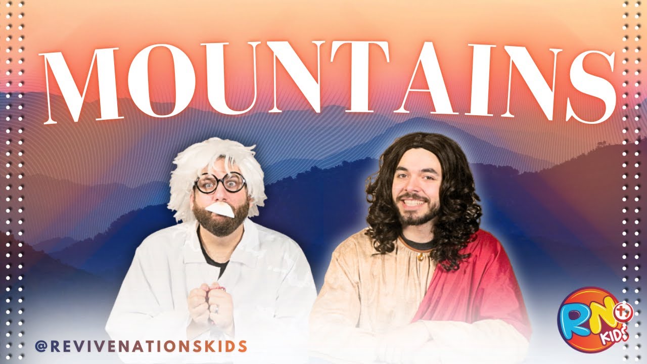Mountains | Revive Nations Kids