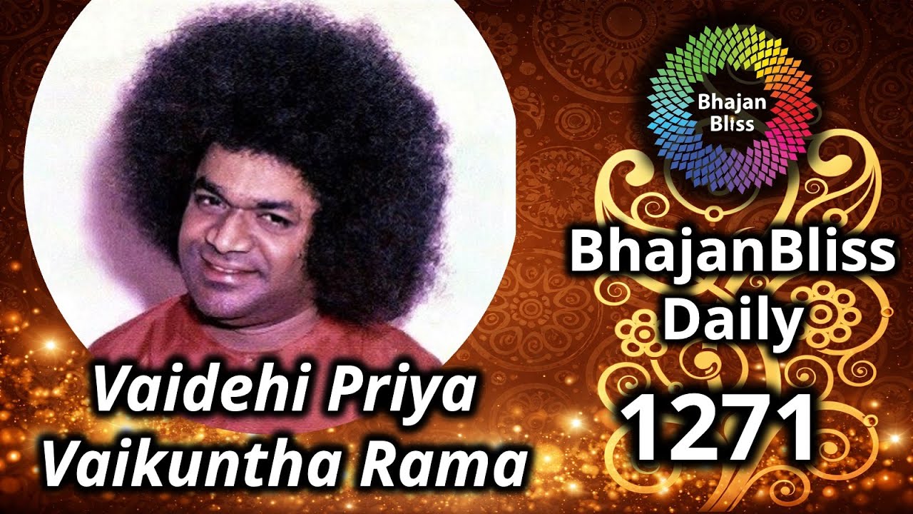 1271 | Vaidehi Priya Vaikuntha Rama | BhajanBliss Daily