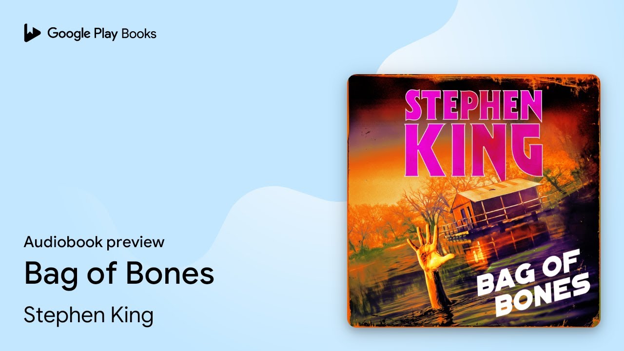 Bag of Bones: Literary suspense from the No. 1… by Stephen King · Audiobook preview
