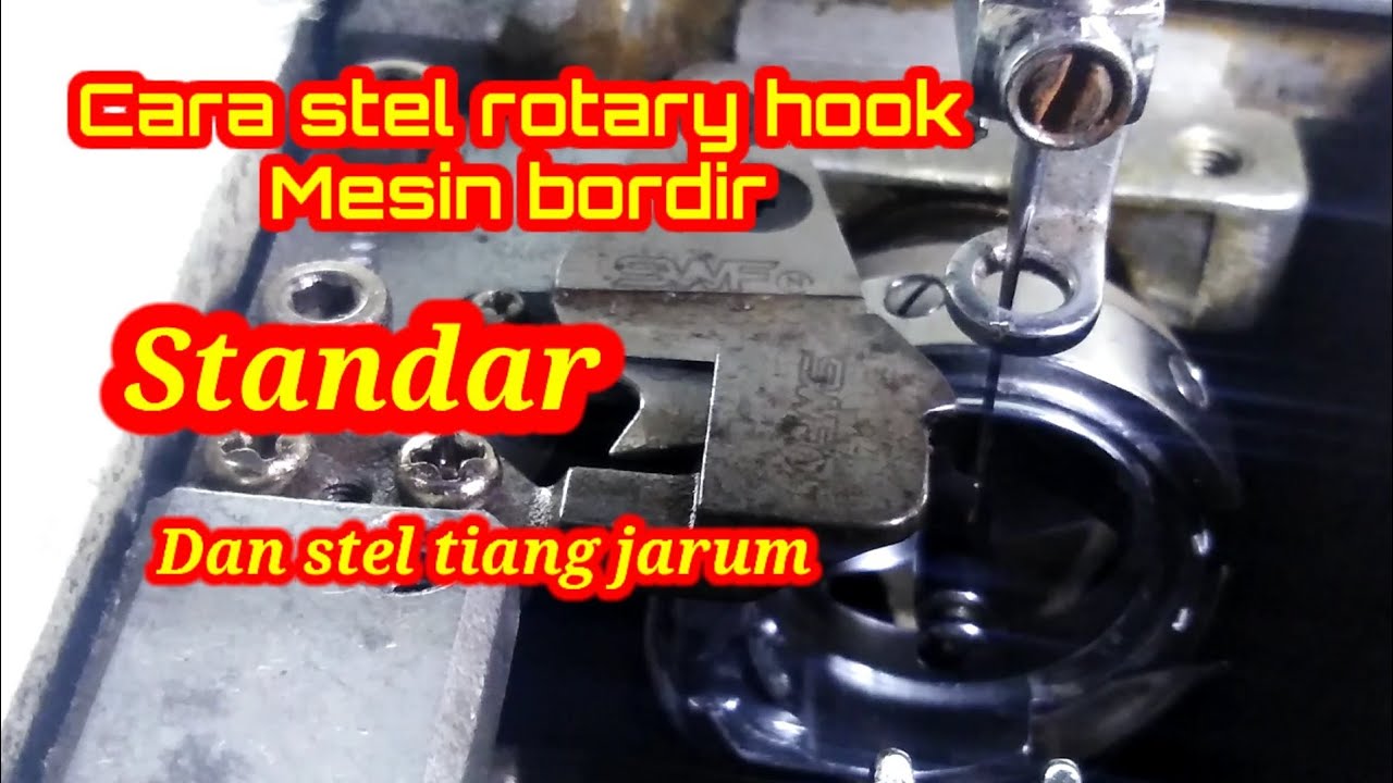 cara stel rotary hook standar @hassindoembro